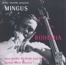 Charles Mingus: At the Bohemia [european Import]