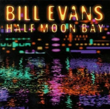 Bill Evans: Half Moon Bay