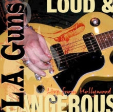 L.A. Guns: Loud & Dangerous
