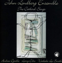 John Lindberg Ensemble: The Catbird Sings