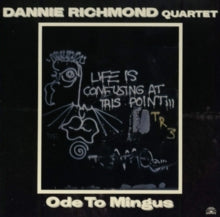 Dannie Richmond Quartet: Ode to Mingus