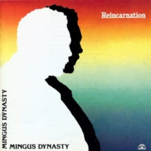 Mingus Dynasty Band: Reincarnation