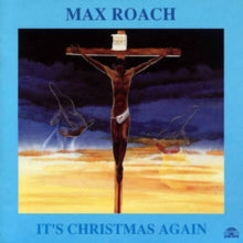 Max Roach: It's Christmas Again