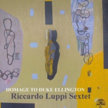 Riccardo Luppi Sextet: Homage to Duke Ellington