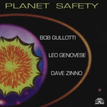 Bob Gullotti: Planet Safety