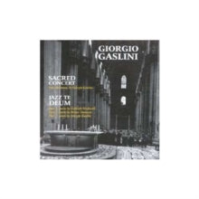 Giorgio Gaslini: Sacred Concert/jazz Te Deum