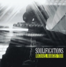Michael Marcus Trio: Soulifications