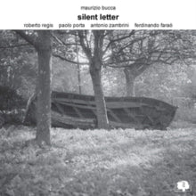 Maurizio Bucca Quintet: Silent Letter