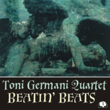 Toni Germani Quartet: Beatin' Beats
