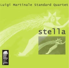 Luigi Martinale Standard Quartet: Stella