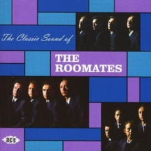 The Roomates: The Classic Sound Of