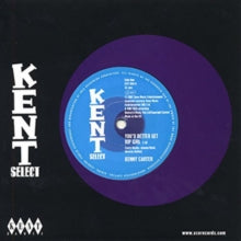 Kenny Carter/The Dynamics: You'd Better Get Hip Girl/My Life Is No Better
