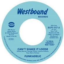 Funkadelic: Can't Shake It Loose/I'll Bet You