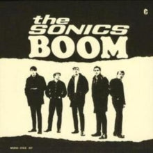 The Sonics: Boom