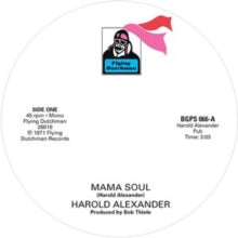 Harold Alexander/Pretty Purdie: Mama Soul/Heavy Soul Slinger