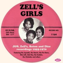 Various Artists: Zell's Girls - J&s, Zell's, Baton + Dice Recordings 1955-70