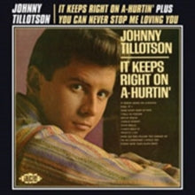 Johnny Tillotson: It Keeps Right On A-hurtin'/you Never Can Stop Me..