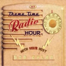 Various Artists: Theme Time Radio Hour With Your Host Bob Dylan