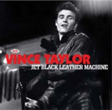 Vince Taylor: Jet black leather machine