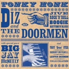 Diz and the Doormen: Tonky Honk