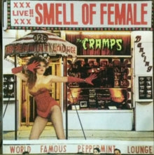 The Cramps: Smell of Female