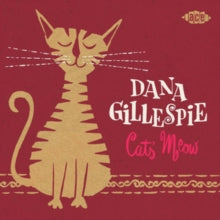 Dana Gillespie: Cat's Meow