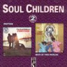 Soul Children: Friction/Best Of Two Worlds