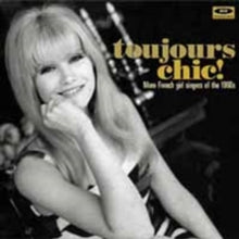 Various Artists: Toujours Chic!