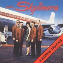 The Skyliners: Since I Don&