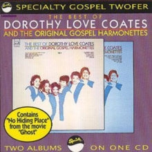 Dorothy Love Coates And The Original Gospel Harmonettes: The Best Of Dorothy Love Coates And The Original Gospel Harmonett
