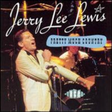 Jerry Lee Lewis: Pretty Much Country