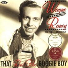 Wayne Raney: That Real Hot Boogie Boy