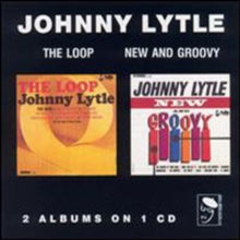 Johnny Lytle: Loop & New & Groovy