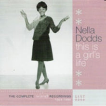 Nella Dodds: This Is a Girl's Life