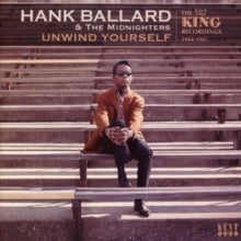 Hank Ballard & The Midnighters: Unwind Yourself