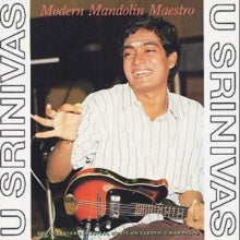 U. Srinivas: Modern Mandolin Maestro