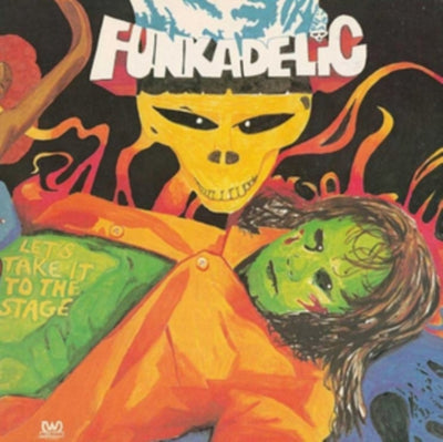 Funkadelic: Let's Take It to the Stage