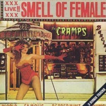 The Cramps: Smell of Female