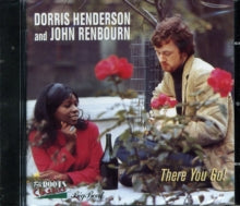 Dorris Henderson & John Renbourn: There You Go!