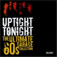 Various Artists: Uptight Tonight: The Ultimate 60s Garage Collection