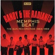 Randy And The Radiants: Memphis Beat - The Sun Recordings 1964 - 1966