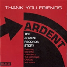 Various Artists: Thank You Friends - The Ardent Records Story