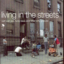 Various Artists: Living In The Streets