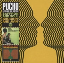 Pucho and His Latin Soul Brothers: Saffron and Soul/Shuckin' and Jivin'