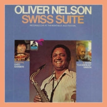 Oliver Nelson: Swiss Suite