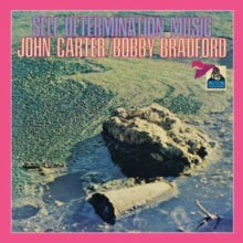 John Carter/Bobby Bradford: Self Determination Music