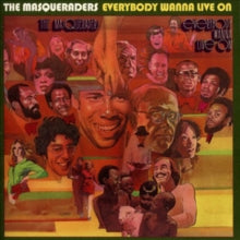 The Masqueraders: Everybody Wanna Live On