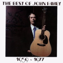 John Fahey: The Best of John Fahey 1957 - 1977