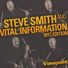 Steve Smith and Vital Information: NYC Edition