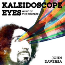 John Daversa: Kaleidoscope Eyes